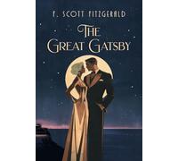 The Great Gatsby by F. Scott Fitzgerald: The Original American Novel - Paperback 1925 Edition