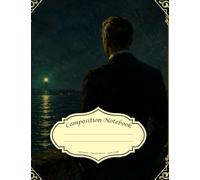 The Great Gatsby Composition Notebook - Green Light & Eckleburg Eyes Inspired Journal, College Ruled Lined Paper, 120 Pages for Students, Writers, and Classic Literature Fans