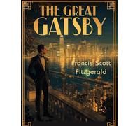 The Great Gatsby - Echoes of a Dream: The Green Light and the Broken Heart