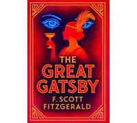 The Great Gatsby (Large Print Edition): A dazzling portrait of ambition illusion and love in a world of privilege broken dreams lavish parties and ... set against the backdrop of roaring twenties