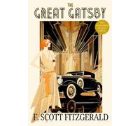 The Great Gatsby - Large Print: F. Scott Fitzgerald ‘s Jazz Age American Classic of Wealth, Ambition & the American Dream - Collectible Original 1925 Edition HARDCOVER