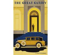 The Great Gatsby: Original 1925 F. Scott Fitzgerald Classic Novel