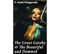 The Great Gatsby & The Beautiful And Damned (ebook)