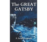 The Great Gatsby: Untainted Editions