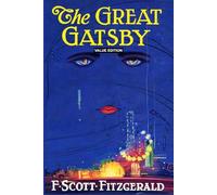 The Great Gatsby: Value Edition: Annotated