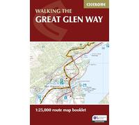 The Great Glen Way Map Booklet: 1:25,000 OS Route Mapping