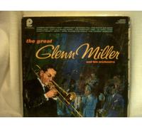 The Great Glenn Miller and his Orchestra