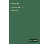 The Great God Pan: in large print
