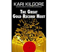 The Great Gold Record Heist