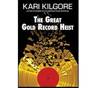 The Great Gold Record Heist