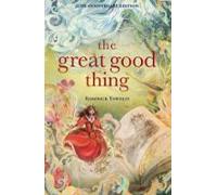 The Great Good Thing (ebook)