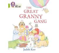 The Great Granny Gang: Band 11/Lime (Collins Big Cat)