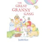 The Great Granny Gang (read Aloud) (ebook)