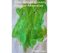 The Great Green Giggle Monster