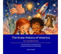 The Great History of America: Star-Spangled Stories