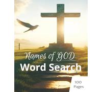 The Great I Am Word Search Puzzle Book: Word Searches With Easy To Read Print about God's Names, His Word, His Truth | 8 X 10 inches, 100 pages| 50 puzzles...Great gift for any believer