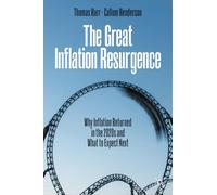 The Great Inflation Resurgence: Why Inflation Returned in the 2020s and What to Expect Next