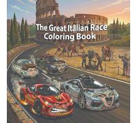 The Great Italian Race Coloring Book: An Educational Travel Adventure for Kids