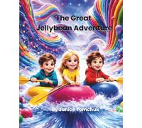 The Great Jellybean Adventure (Second Edition)