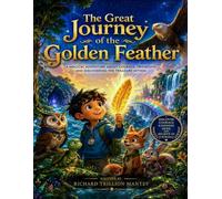 The Great Journey of the Golden Feather