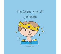 The Great King of Jorlandia: 1 (Wolftales)