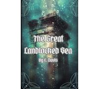 The Great Landlocked Sea