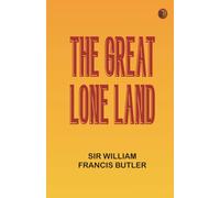 The Great Lone Land