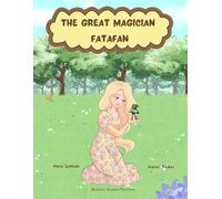 The Great Magician Fatafan (The Adventures of the Great Wizard Fatafan)