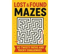 The Great Maze Challenge: Exciting Puzzles for Kids, Adults & Everyone Who Loves Brain Games