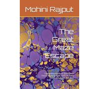 The Great Maze Escape: Captivating Mazes to Strengthen Focus, Thinking Skills, and Creativity for Kids, Teens & Adults
