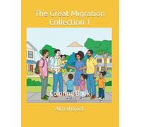 The Great Migration Collection 1: Coloring Book