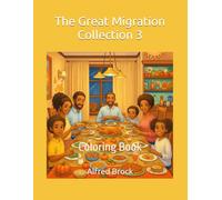 The Great Migration Collection 3: Coloring Book (Affirmations Collection)