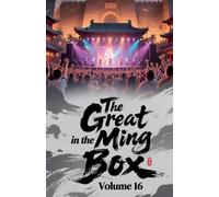 The Great Ming in the Box, Volume 16