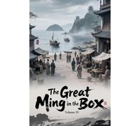 The Great Ming in the Box, Volume 19
