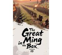 The Great Ming in the Box, Volume 23