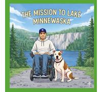 The Great Minnewaska Mission