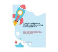 The Great Money Challenge: Learning Through Play