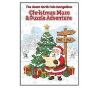 The Great North Pole Navigation: Christmas Maze & Puzzle Adventure for Kids Ages 5-8