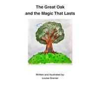 The Great Oak and the Magic That Lasts