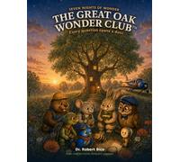 The Great Oak Wonder Club: Every Question Opens a Door