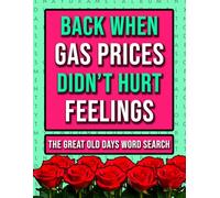 The Great Old Days Word Search: Large Print Puzzles for Adults to Relief Stress from Rising Prices in USA