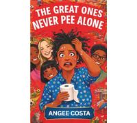 The Great Ones Never Pee Alone