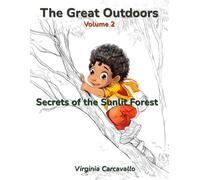 The Great Outdoors: Secrets of the Sunlit Forest (The Great Outdoors: Coloring Collection)