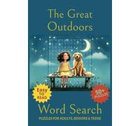 The Great Outdoors Word Search Puzzle Book: Word searches with easy-to-read print about Outdoor Features, Sights, Wilderness, and more | 6x9 inches, ... for Vacations, Holidays, and Free Times
