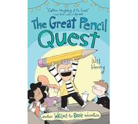 The Great Pencil Quest: Another Wallace the Brave Adventure (Volume 5)