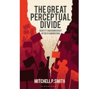 The Great Perceptual Divide: Identity and Democracy in the U.S. and Britain