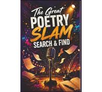 The Great Poetry Slam Search & Find: 60 Challenging Word Search Puzzles for Spoken Word Fans, Theater Lovers, and Creative Minds (The Cultured Mind: Arts, Theatre & Literature Puzzle Collection)