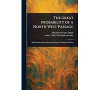 The Great Probability of a North West Passage