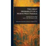 The Great Probability of a North West Passage
