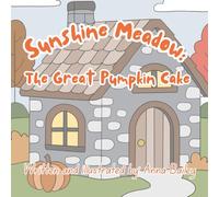 The Great Pumpkin Cake (Sunshine Meadow)
